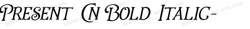 Present Cn Bold Italic字体转换